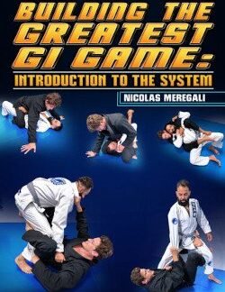 Building The Greatest Gi Game: Introduction To The System By Nicholas Meregali