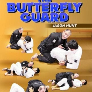 Passing The Butterfly Guard By Jason Hunt