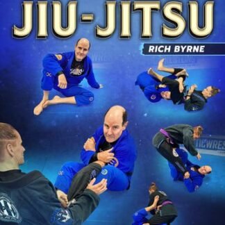 Effortless Jiu Jitsu by Rich Byrne