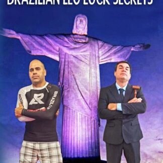 Brazilian Leg Lock Secrets Com Rodrigo Artilheiro and Judge Walmory