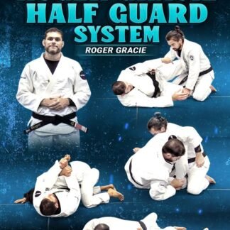The Roger Gracie Half Guard System Com Roger Gracie