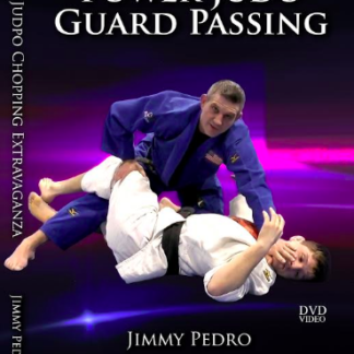 The Power Judo Guard Passing Com Jimmy Pedro