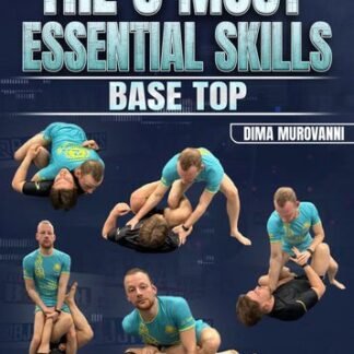 The 6 Most Essential Skills: Base Top by Dima Murovanni