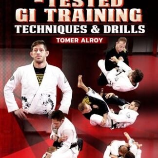 Competition Tested Gi Training by Tomer Alroy
