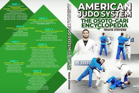 American Judo System: The Osoto-Gari Encyclopedia by Travis Steven