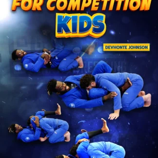 Brazilian Jiu Jitsu For Competition Kids by Devhonte Johnson