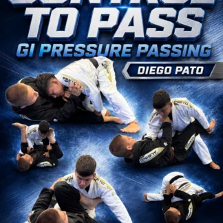Control to Pass Gi Pressure Passing by Diego Pato