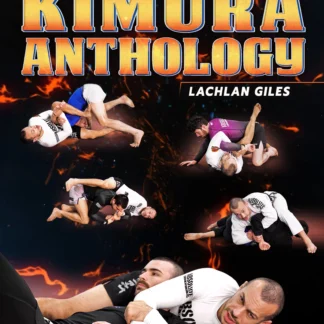 The Kimura Anthology by Lachlan Giles