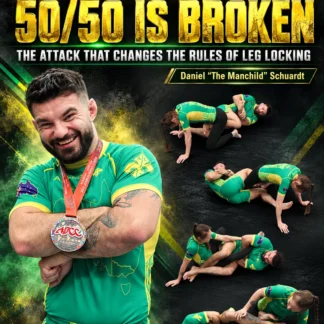 The Mussolini Lock 50/50 Is Broken: The Attack That Changes The Rules Of Leg Locking by Daniel Schuardt