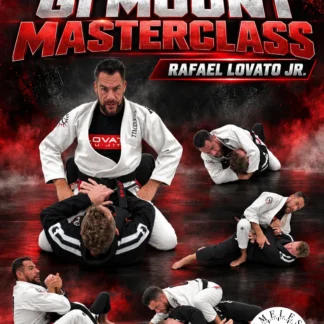 Fast Track BJJ: Gi Mount Masterclass Rafael Lovato Jr